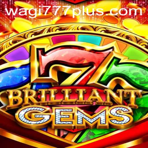 Discover the Magical World of BrilliantGems and the Power of WAGI777